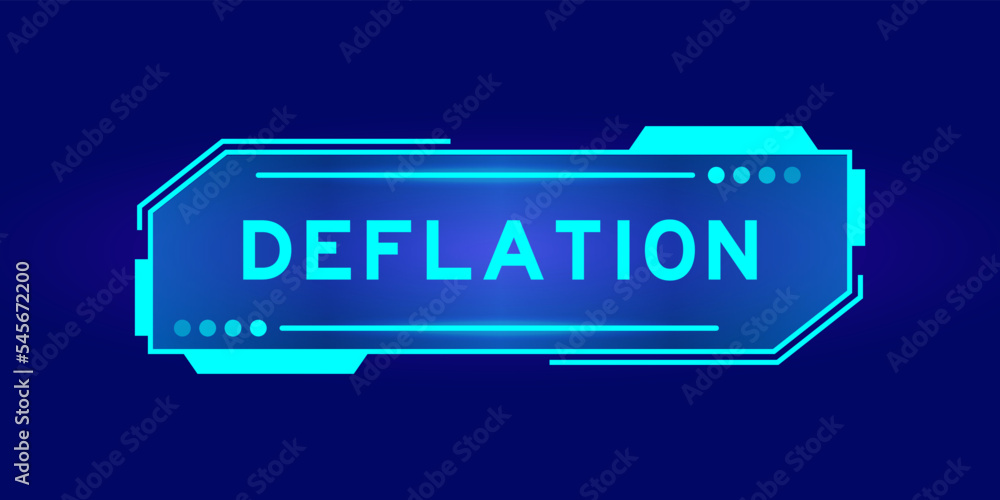 Futuristic hud banner that have word deflation on user interface screen on blue background