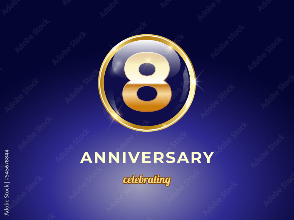 Vector graphic of 8 years golden anniversary logo with round blue glossy button with gold ring frame on dark blue gradient background. Good design for Congratulation celebration event, birthday, etc. Vector graphic of 8 years golden anniversary logo with round blue glossy button with gold ring frame on dark blue gradient background. Good design for Congratulation celebration event, birthday, etc.