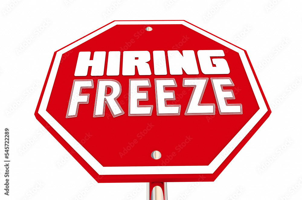 Is A Hiring Freeze A Bad Sign