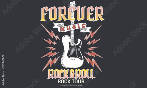 Forever rock and roll vector print design. Guitar rock artwork for apparel design, typography, print, logo, poster.