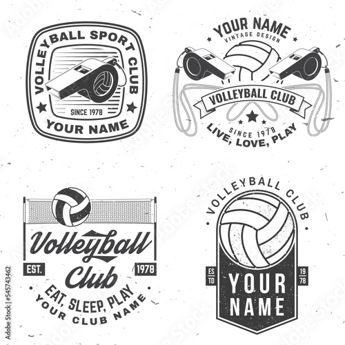 Set of volleyball club badge design. Vector illustration. For college league sport club emblem, sign, logo. Vintage monochrome label, sticker, patch with volleyball ball, net and referee whistle