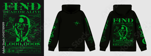 Futuristic style poster with "Find dead or alive" text. Print in techno style, for streetwear, print for t-shirts and sweatshirts on a black background