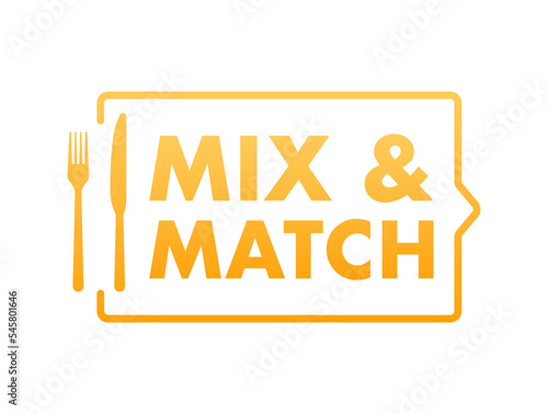 Mix and Match sign, label. Vector stock illustration