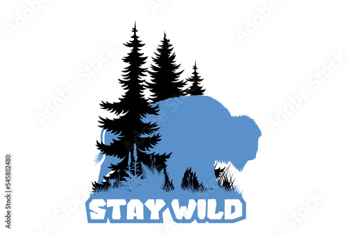 vector forest woodland with bison. Sublimation sticker with the inscription "Stay wild"