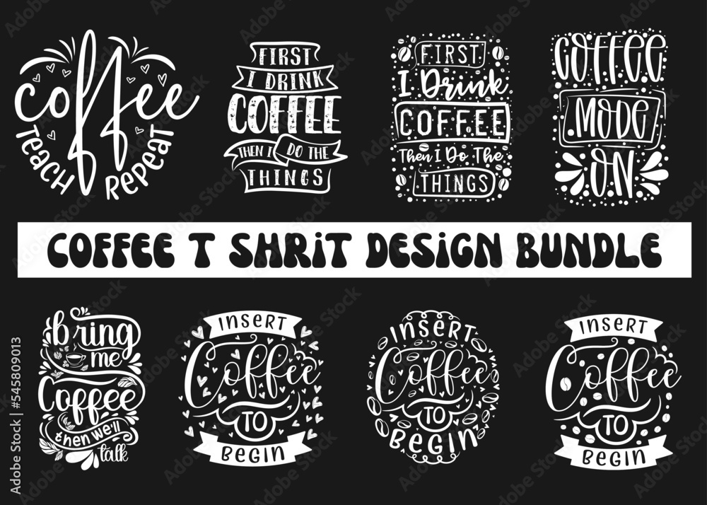 Coffee typography t shirt design bundle vector download Coffee typography t shirt design bundle vector download