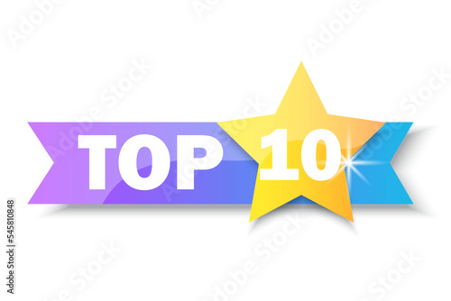 Top 10 rating banner. Gold Star. Sale label. Business concept. Logo template. Vector illustration. stock image.