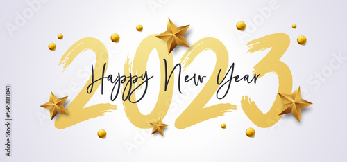 Happy New Year 2023 with calligraphic and brush painted text effect. Vector illustration background for new year's eve and new year resolutions and happy wishes with stars and balls christmas elements