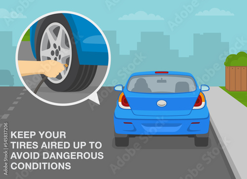 Safe driving tips and rules. Keep your tires aired up to avoid dangerous conditions. Close-up view of hand inflating car tire with air pressure. Flat vector illustration template.