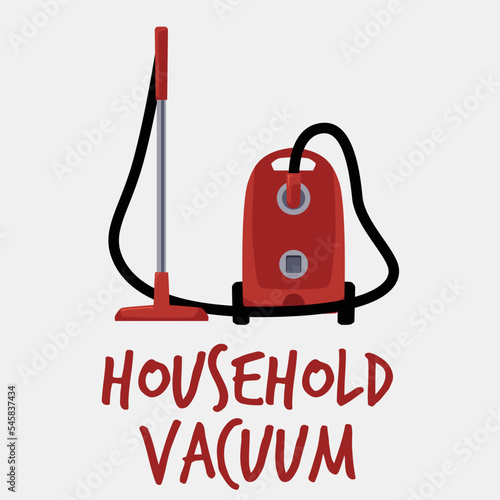 Cylinder vacuum cleaner, poster with text, flat vector illustration.