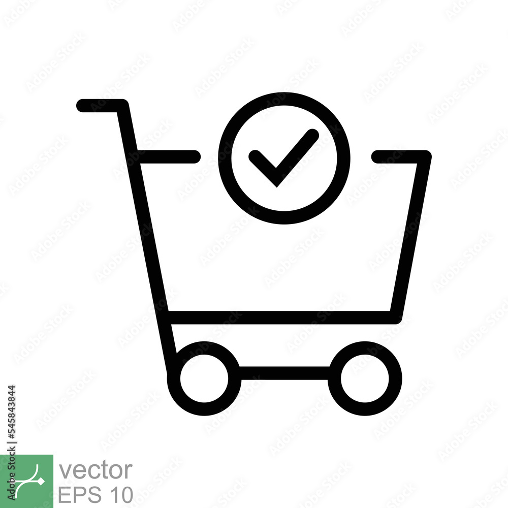 Shopping cart and check mark icon. Simple outline style for web and app, technology, business concept. Trolley symbol isolated on white background. Thin line vector illustration. EPS 10. Shopping cart and check mark icon. Simple outline style for web and app, technology, business concept. Trolley symbol isolated on white background. Thin line vector illustration. EPS 10.