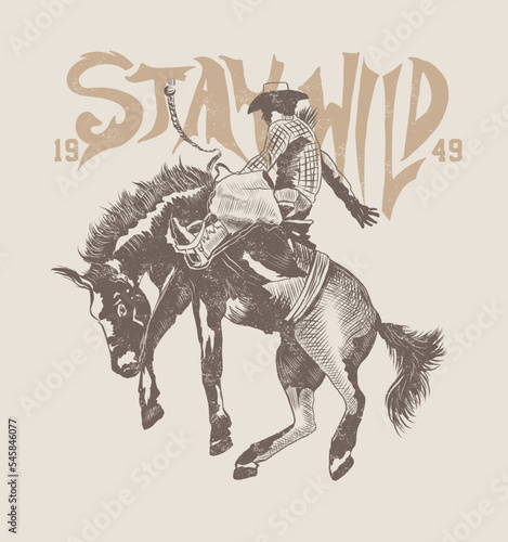 stay wild.Rodeo cowboy riding wild horse on a wooden sign, vector.
