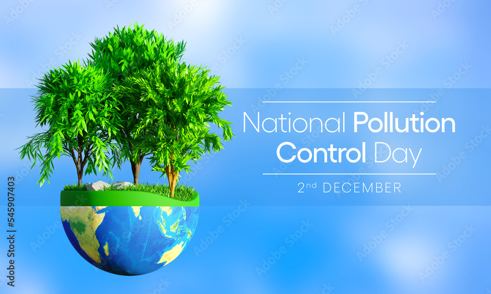 National Pollution control day is observed every year on December 2
