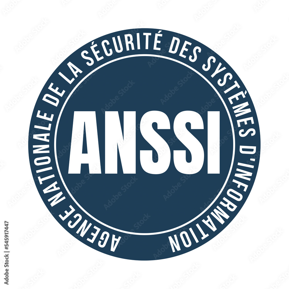 ANSSI agence nationale de la sécurité des systèmes d'information ANSSI agence nationale de la sécurité des systèmes d'information