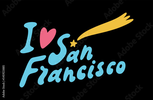 San Francisco lettering groovy trendy text. Hippy typography bright type print. 70s retro festival inspiration positive inscription. Perfect for posters, t shirt and more. Vector clipart illustration