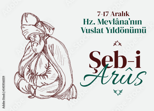 Mevlana Celaleddin-i Rumi, 17 Aralik 1273 Mevlana Haftasi Turkey Konya, Şeb-i Arus. Tebrik Karti. Translation: Mevlana Rumi Day, December 2. Whirling Dervish Sufi Religious Dance.