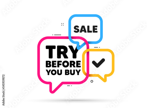 Try before you buy tag. Ribbon bubble chat banner. Discount offer coupon. Special offer price sign. Advertising discounts symbol. Try before you buy adhesive tag. Promo banner. Vector