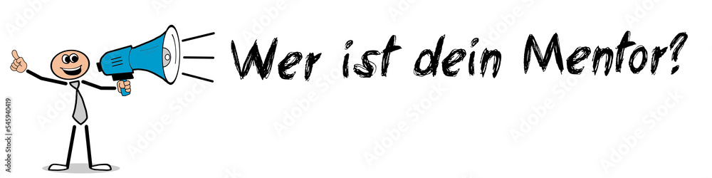 Wer ist dein Mentor?