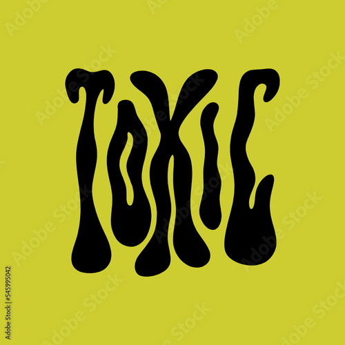 Toxic text liquid melt groovy cartoon lettering, psychedelic surreal inscription isolated on color background. Hand drawn grunge graffiti trippy hippie lucidity psychedelic acid concept. Rave album