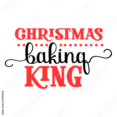 Christmas baking king svg