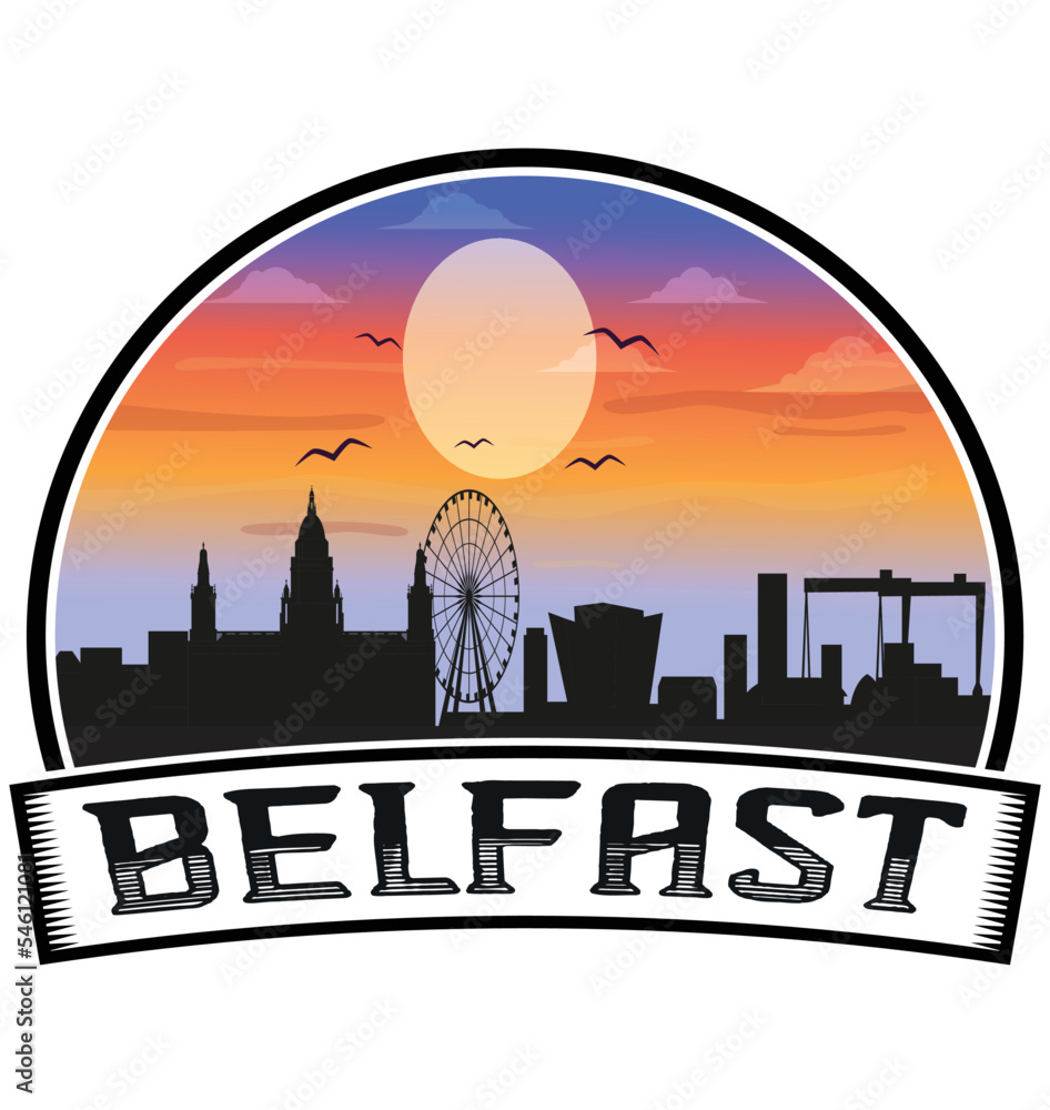 Belfast Northern Ireland Skyline Sunset Travel Souvenir Sticker Logo Badge Stamp Emblem Coat of Arms Vector Illustration EPS