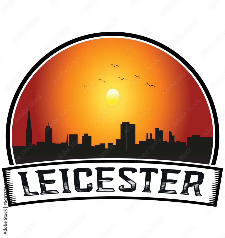 Leicester England Skyline Sunset Travel Souvenir Sticker Logo Badge Stamp Emblem Coat of Arms Vector Illustration EPS