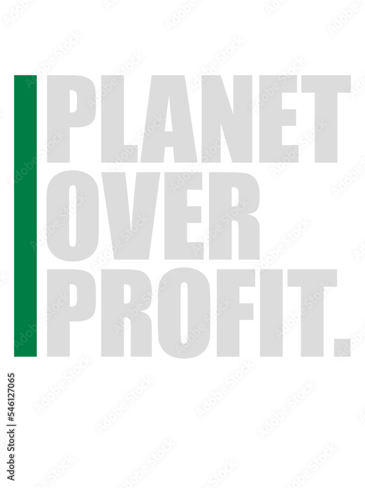 planet over profit Zitat planet over profit Zitat
