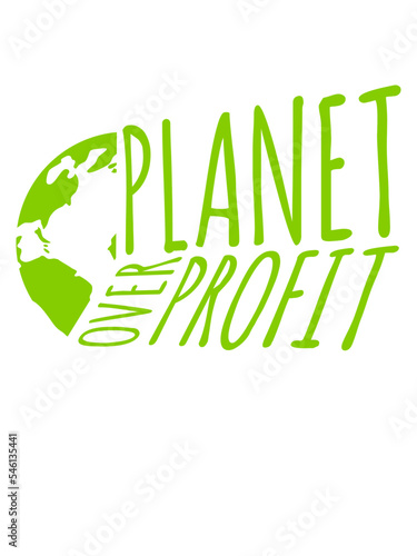 planet over profit Zitat 