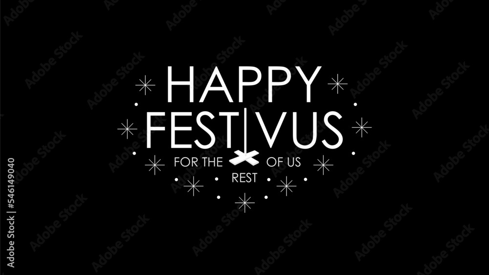happy festivus text on black background stock vector