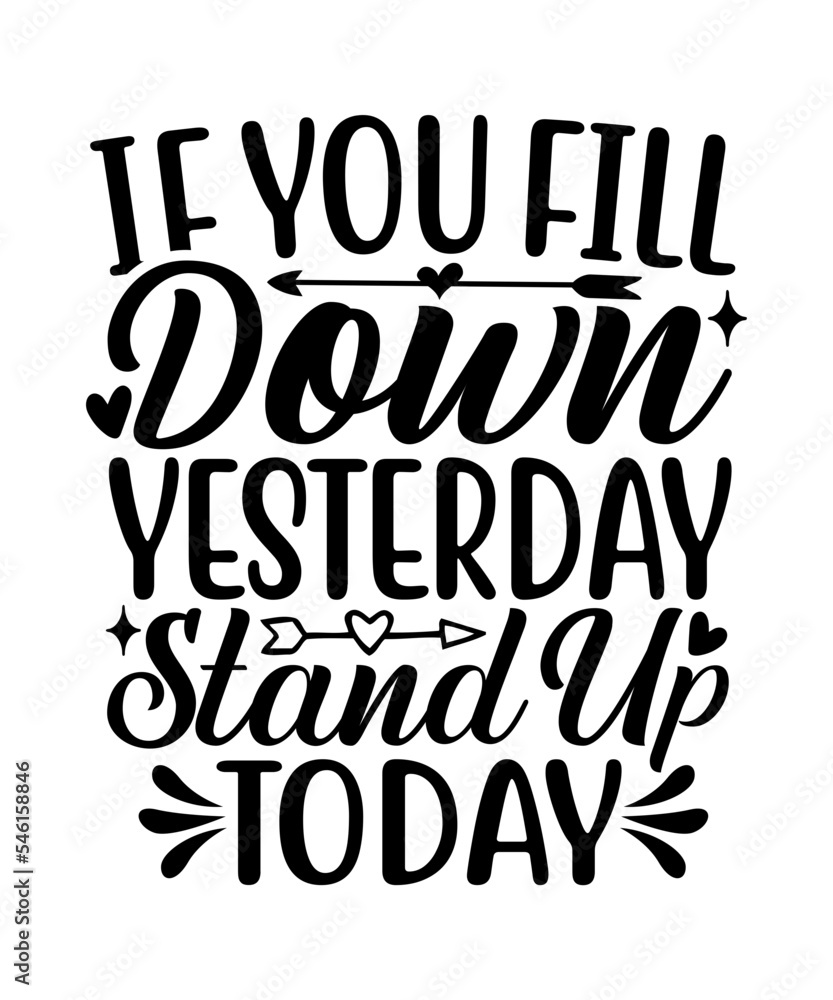 If you fill down yesterday stand up today SVG, procreate SVG, procreate ...