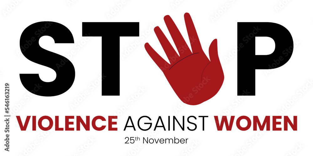 Stop Violence Against Women in The International Day for the ...