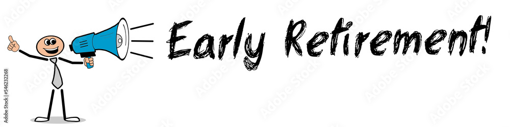 Fototapeta premium Early Retirement!