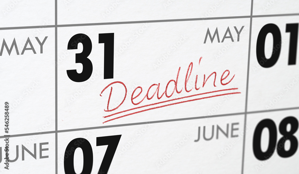 Obraz premium Deadline written on a calendar - May 31