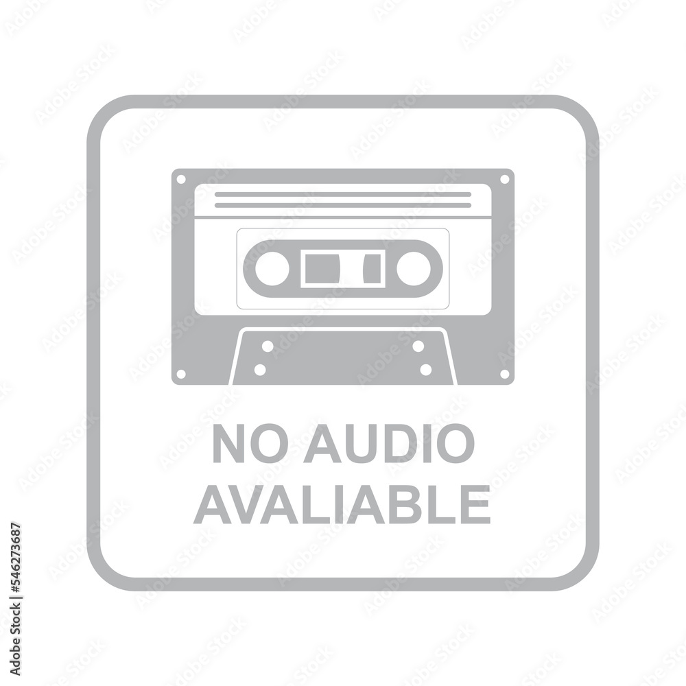No audio available sign isolated on white background vector illustration. No audio available sign isolated on white background vector illustration.