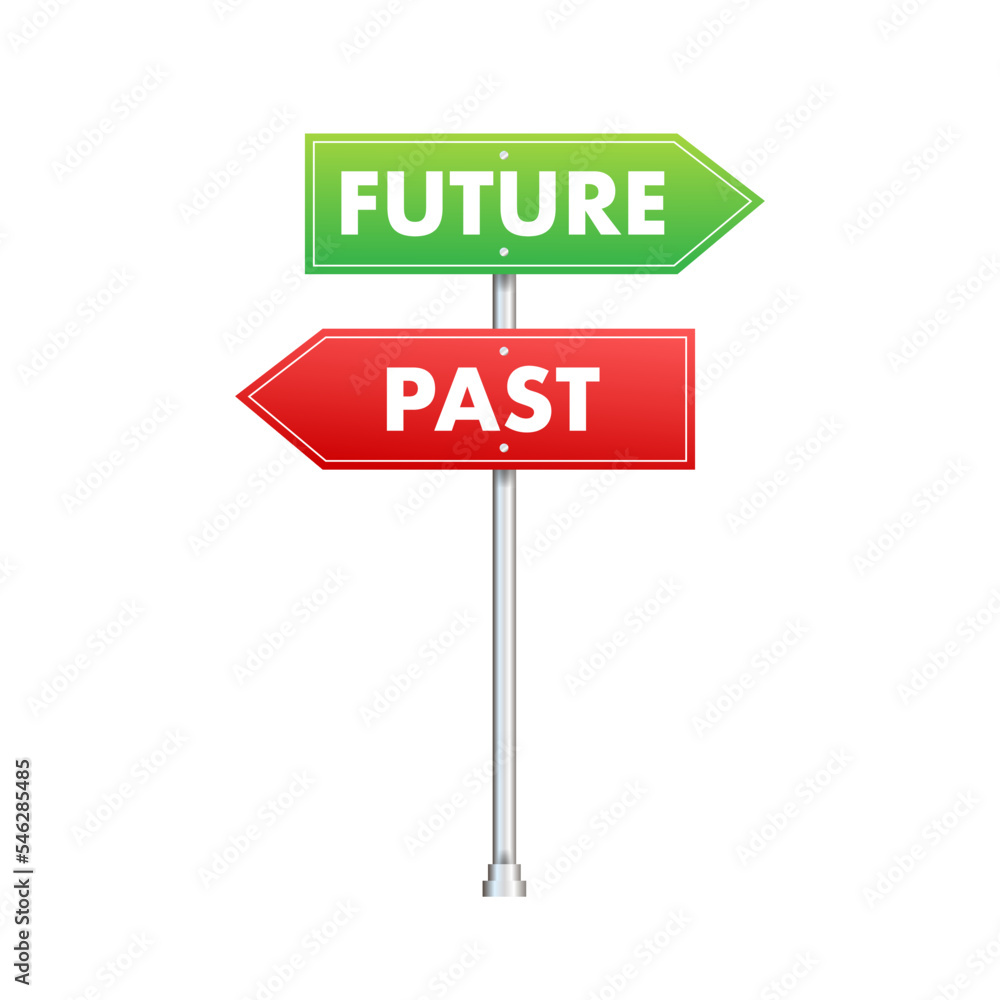 Future and past text on road sign. Vector stock illustration. Future and past text on road sign. Vector stock illustration.