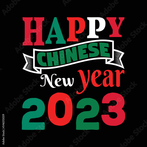 Happy Chinese new year t-shirt design