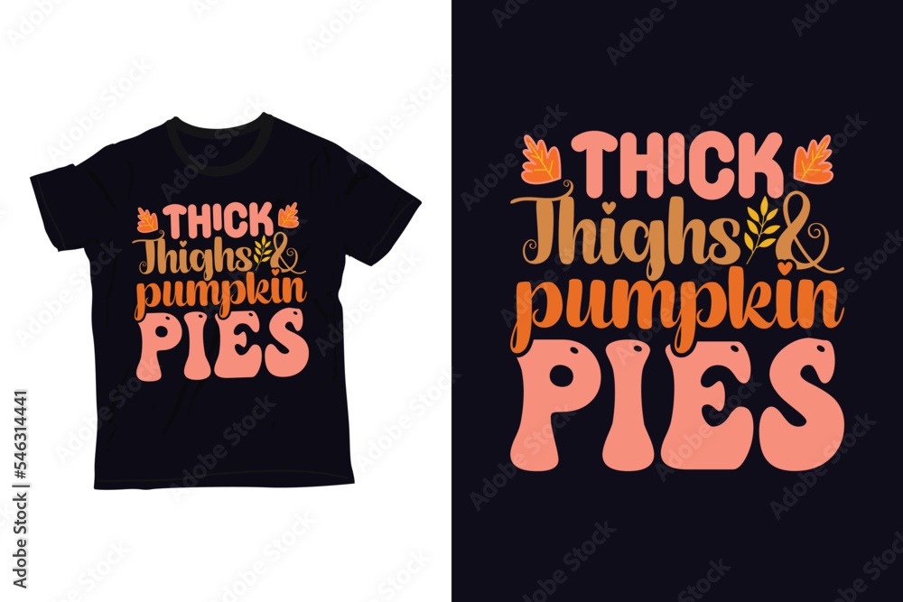 thick thighs & pumpkin pies 