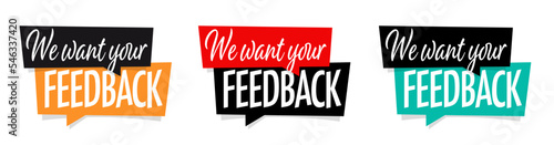 We want your feedback