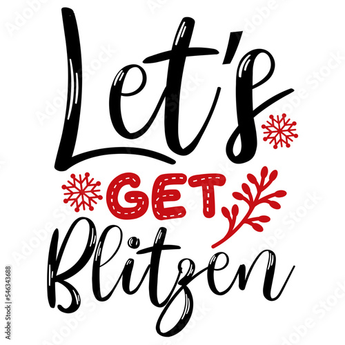 Let s Get Blitzen SVG