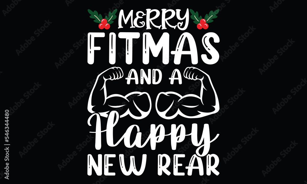 Naklejka premium merry fitmas and a happy new rear christmas funny hand drawn lettering t shirt design