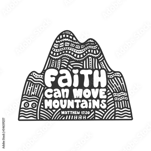 Christian illustration in a doodle style. Faith can move mountains.