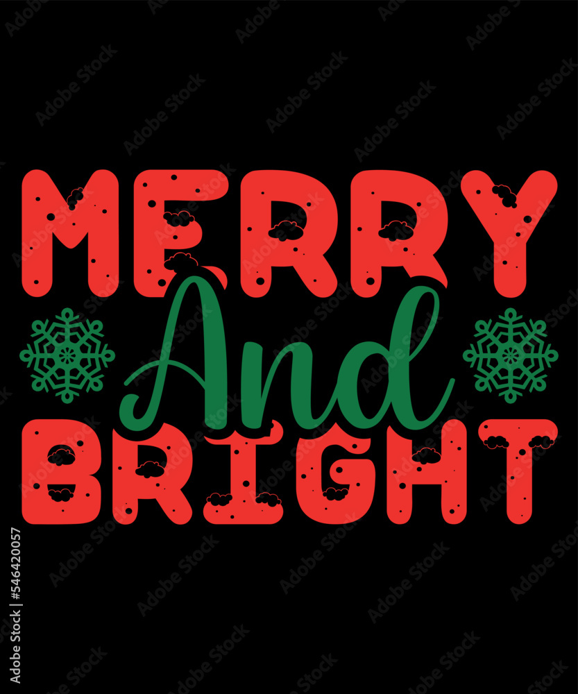 Merry And Bright Christmas Shirt Print Template Snow Santa Merry Christmas 
