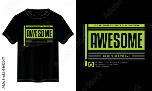born to be awesome typography t shirt design, motivational typography t shirt design, inspirational quotes t-shirt design, vector quotes lettering t shirt design for print