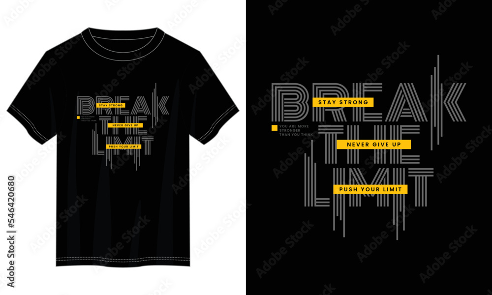 break the limit typography t shirt design, motivational typography t shirt  design, inspirational quotes t-shirt design, vector quotes lettering t  shirt design for print Stock-Vektorgrafik | Adobe Stock