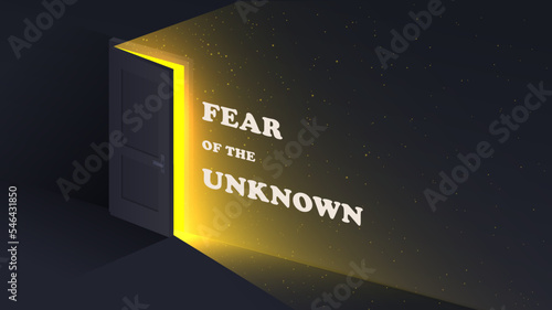 Fear of unknown