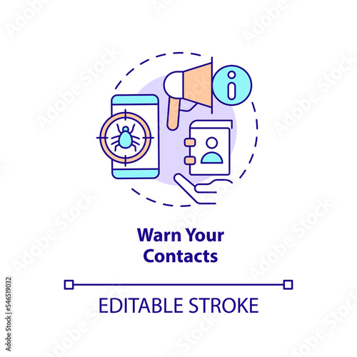 Warn your contacts concept icon. Inform about hacking attack. Prevent spreading virus abstract idea thin line illustration. Isolated outline drawing. Editable stroke. Arial, Myriad Pro-Bold fonts used