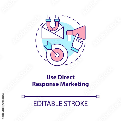 Use direct response marketing concept icon. Attracting new customers strategy abstract idea thin line illustration. Isolated outline drawing. Editable stroke. Arial, Myriad Pro-Bold fonts used