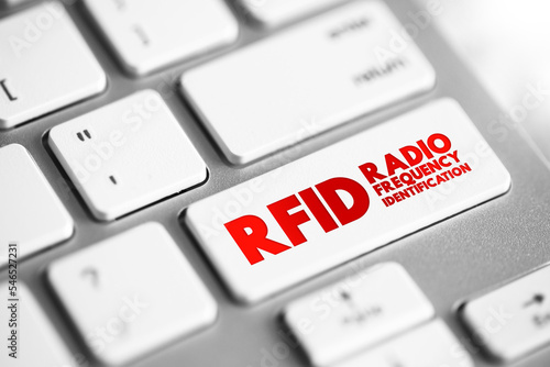 RFID Radio-Frequency Identification - electromagnetic fields to automatically identify and track tags attached to objects, text button on keyboard