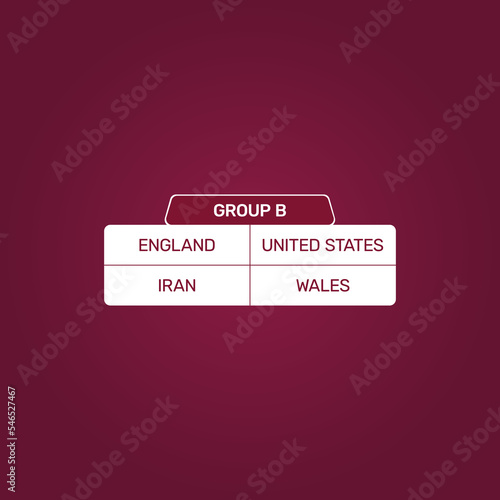 Group B Qatar football world cup 2022 group stage vector illustration fixture table