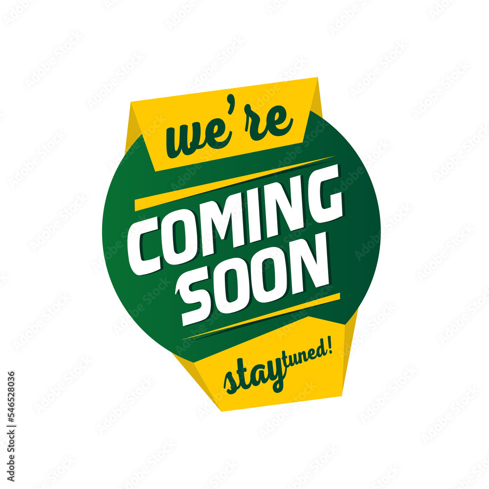 Coming Soon. We are coming soon stay tuned label on transparent ...