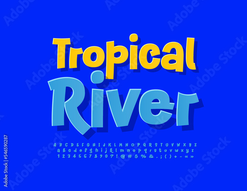 Vector bright banner Tropical River. Blue sticker Font. Modern Funny Alphabet Letters and Numbers set